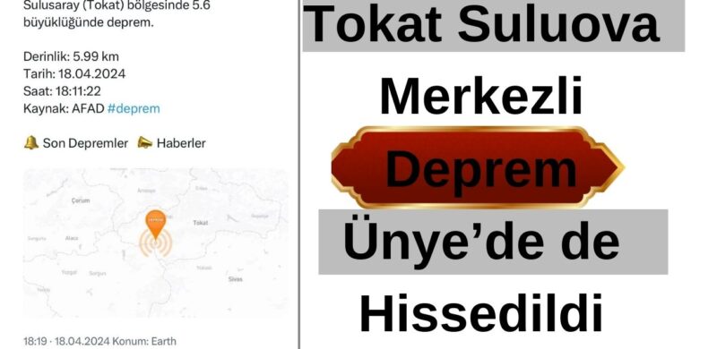 Tokat Suluova Merkezli Deprem Ordu’da da Hissedildi